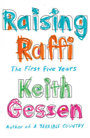 Raising Raffi by Keith Gessen