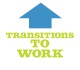Transitions to Work